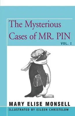 The Mysterious Cases of Mr. Pin: Vol. I