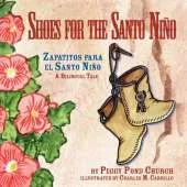 Shoes for the Santo Nino/Zapatitos para el Santo Nino: A Bilingual Tale