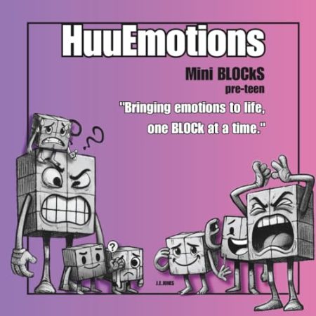 HuuEmotions Mini BLOCkS Pre-teen: Bringing Emotions to Life, One BLOCk at a time.