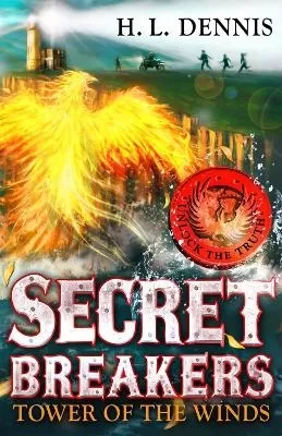 Secret Breakers: Tower of the Winds: Book 4