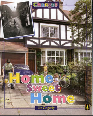 Changes: Home Sweet Home