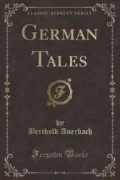German Tales (Classic Reprint)