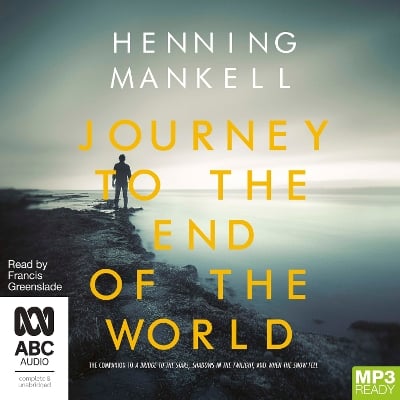 Journey to the End of the World