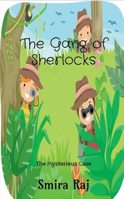 The Gang Of Sherlocks: The Mysterious Cave