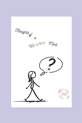Thoughts of a Wandering Mind