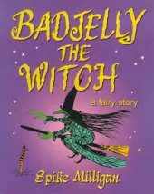 Badjelly the Witch: A Fairy Story