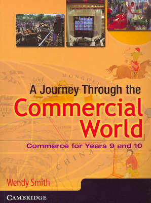 A Journey through the Commercial World: Commerce for Years 9 and 10