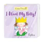 I Want My Potty!: 40th anniversary board book edition perfect for potty training children | Age 1 - 3
