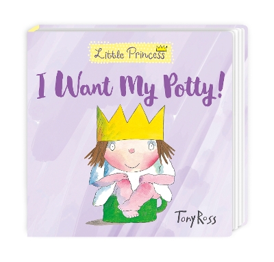 I Want My Potty!: 40th anniversary board book edition perfect for potty training children | Age 1 - 3