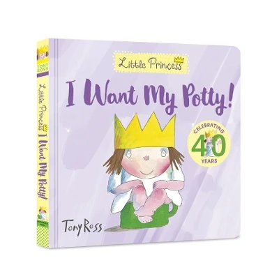 I Want My Potty!: 40th anniversary board book edition perfect for potty training children | Age 1 - 3