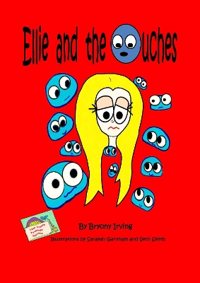 Ellie and the Ouches: A story about sensitivity
