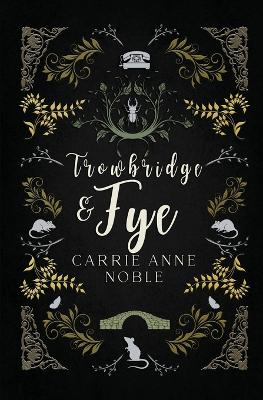 Trowbridge and Fye