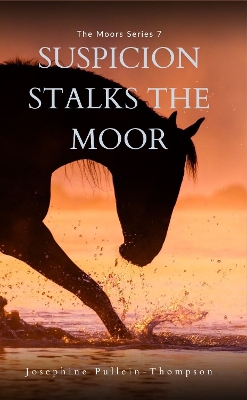 Suspicion Stalks the Moor (Moors 7)