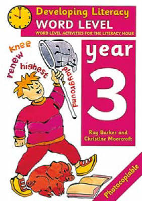 Word Level: Year 3: Word-Level Activities for the Literacy Hour