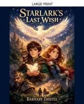 Starlark's Last Wish