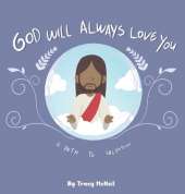 God Will Always Love You: A Path to Salvation