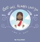 God Will Always Love You: A Path to Salvation