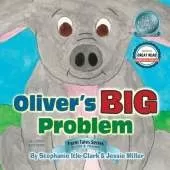 Oliver's Big Problem