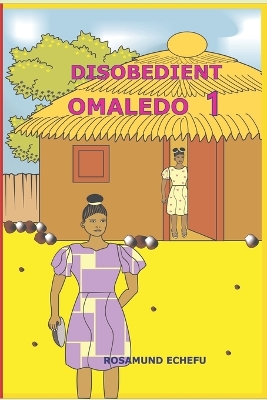 Disobedient Omaledo 1