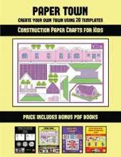 Construction Paper Crafts for Kids (Paper Town - Create Your Own Town Using 20 Templates): 20 full-color kindergarten cut and paste activity sheets designed to create your own paper houses. The price of this book includes 12 printable PDF kindergarten wor
