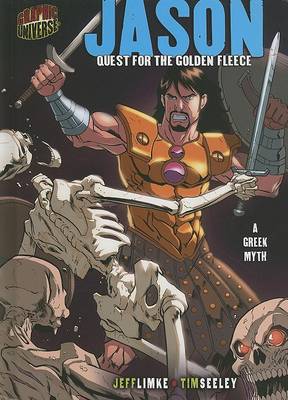 Jason: Quest for the Golden Fleece Graphic Myths and Legends Series