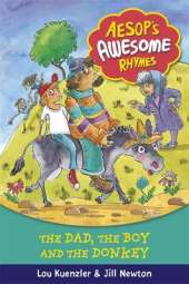 Aesop's Awesome Rhymes: The Dad, the Boy and the Donkey: Book 8