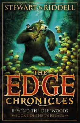 The Edge Chronicles: Beyond the Deepwoods: First Book of Twig
