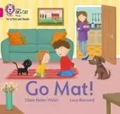 Go Mat!: Band 01b/Pink B