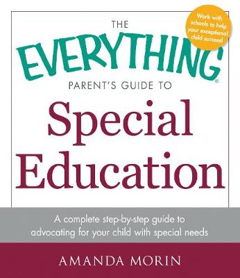Everything Parent's Guide To Special Edu