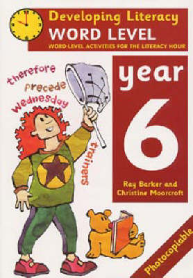 Word Level: Year 6: Word-Level Activities for the Literacy Hour