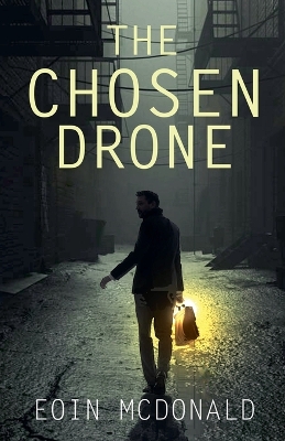 The Chosen Drone