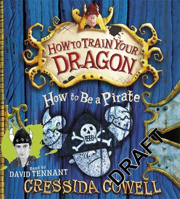 How To Be A Pirate: Book 2