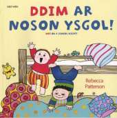 Ddim ar Noson Ysgol!/Not on a School Night!: Not on a School Night