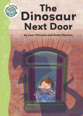 Tadpoles: The Dinosaur Next Door