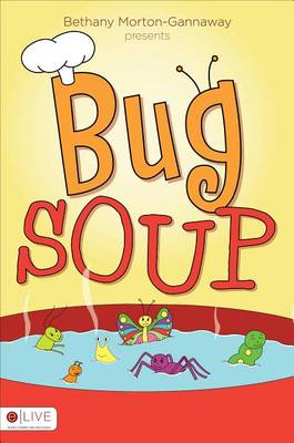 Bug Soup