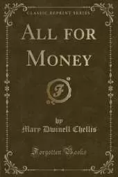 All for Money (Classic Reprint)