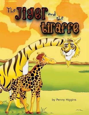 The Jiger and the Tiraffe