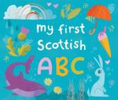 My First Scottish A B C