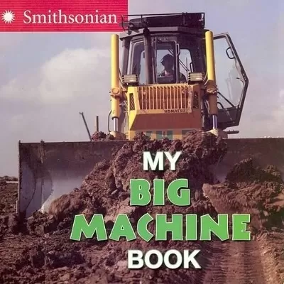 My Big Machine Book