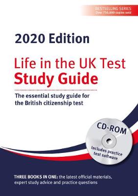 Life in the UK Test: Study Guide & CD ROM 2020: The essential study guide for the British citizenship test