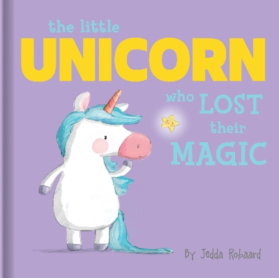 The Little Unicorn Who Lost Their Magic: Lift-The-Flap Book