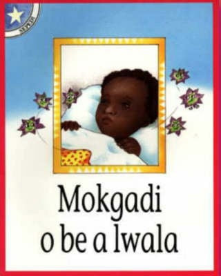 Mokgadi O be a Lwala