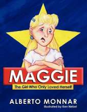Maggie The Girl Who Only Loved Herself