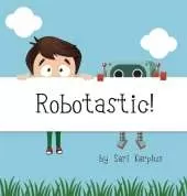 Robotastic!
