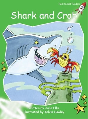 Red Rocket Readers: Early Level 4 Fiction Set B: Shark and Crab