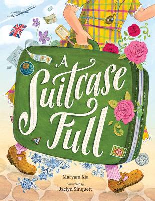 A Suitcase Full: A Story of Starting New and Carrying Home in Your Heart