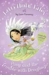 Posy and the Trouble with Draglings