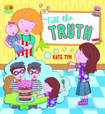 Tell the Truth, Tania: Honesty