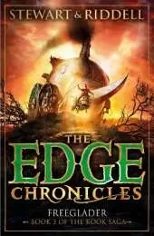 The Edge Chronicles: Freeglader: Third Book of Rook