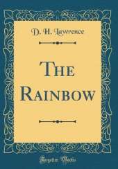 The Rainbow (Classic Reprint)